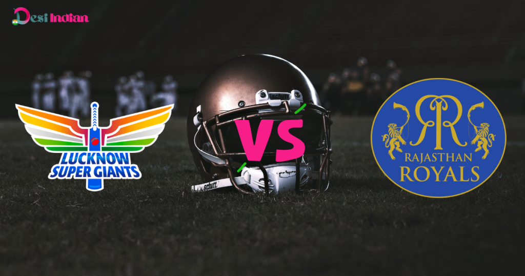 Exciting clash between : RR vs LSG in IPL 2024.