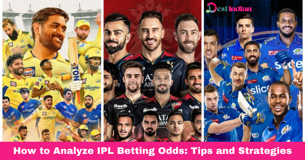 IPL betting odds analysis: tips and strategies