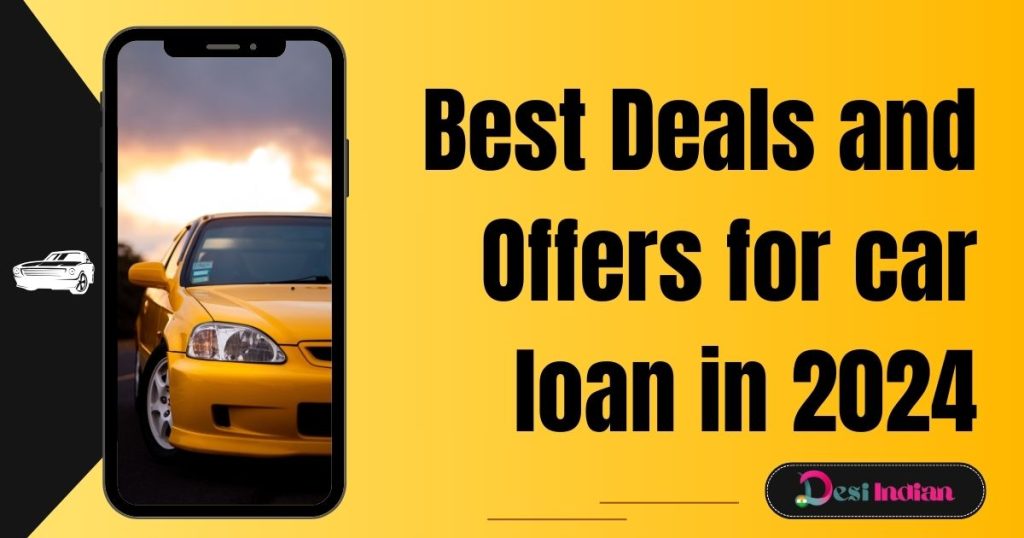 Types of Car Loans Available